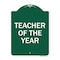 Signmission Designer Series Sign-Teacher of Year, Green & White Aluminum Sign, 18" x 24", GW-1824-22828 A-DES-GW-1824-22828 - alternate 1